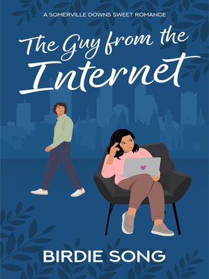 cover image of The Guy from the Internet